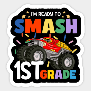 I'm ready to Smash 1st grade Sticker